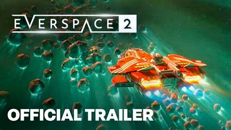 Everspace Console Launch Trailer Youtube