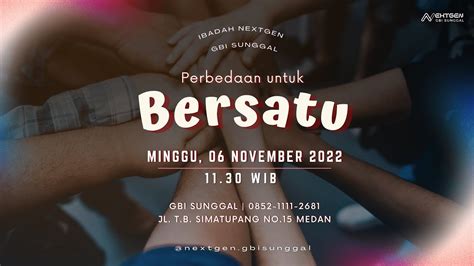 Ibadah Raya Iii Nextgen Gbi Sunggal Minggu November Pkl