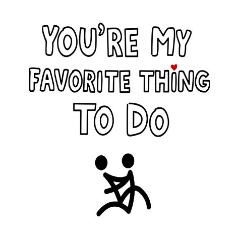 You Are My Favorite Thing To Do Svg Funny Valentines Day Etsy