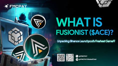 What Is Fusionist Ace Unpacking Binance Launchpool S Freshest Gamefi