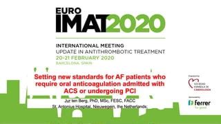 Dual Antithrombotic Therapy In Af Patients Undergoing Pci Dr Ten