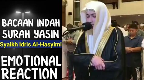 Bacaan Surat Yasin Paling Merdu Syaikh Idris Al Hasyimi YouTube