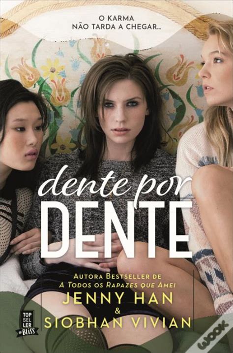 Dente Por Dente De Jenny Han E Siobhan Vivian Livro WOOK