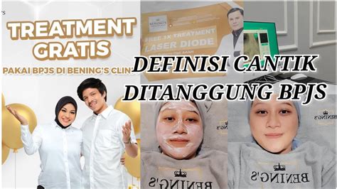 TREATMENT GRATIS PAKAI BPJS DI BENING S CLINIC TANPA DI PUNGUT BIAYA