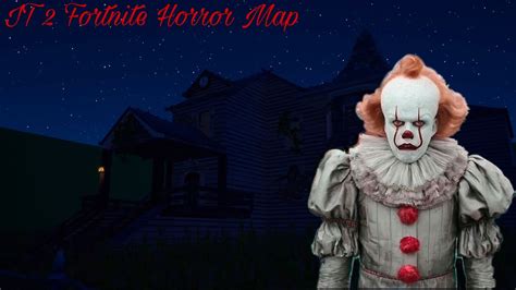 IT 2 Fortnite Creative Horror Map Walkthrough YouTube