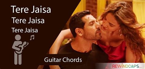 Satyameva Jayate - Tere Jaisa Chords with Strumming Pattern - Guitar - Rewindcaps