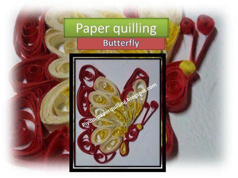 Piyumi Paper Quilling Paper Quilling Butterfly