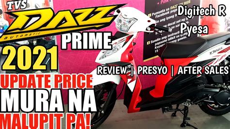 TVS DAZZ PRIME 2021 USAPANG DIGITECH R PRESYO AT SPECS PINAKA