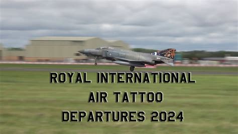 The Royal International Air Tattoo Departures Youtube