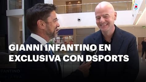 El Presidente De La Fifa Respondi Todo En Exclusiva Con Dsports Dnews