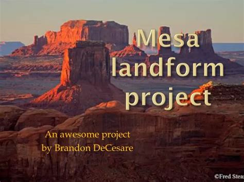 PPT - Mesa landform project PowerPoint Presentation, free download - ID:2029466