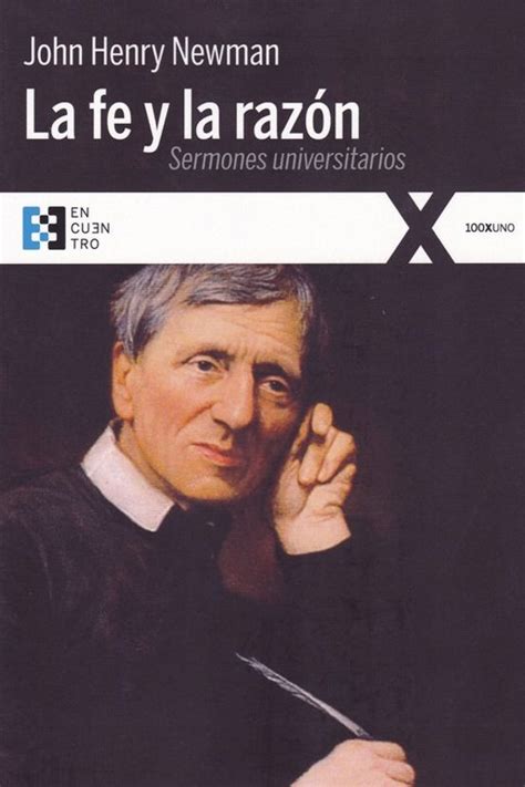 La Fe Y La Razon Ed De John Henry Newman Casa Del Libro