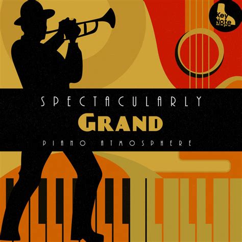 ZZz Spectacularly Grand Piano Atmosphere ZZz Album By Classy Bossa