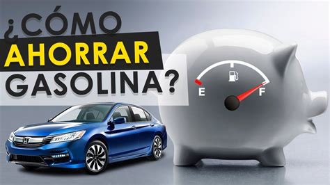 Cómo ahorrar combustible y mejorar el rendimiento del motor