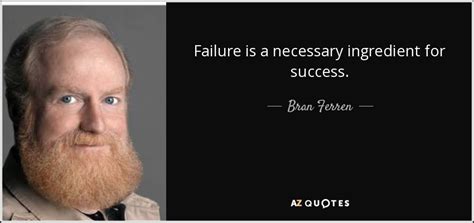 Failure Is Necessary For Success Quote Jena Robbin