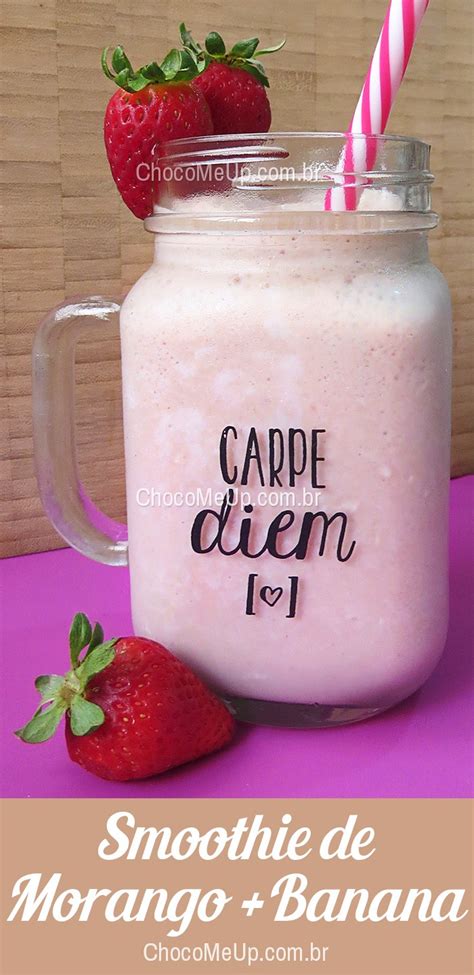 Receita De Smoothie De Morango E Banana Receitas Chocomeup