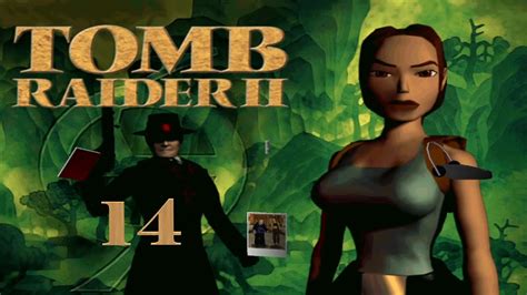 Lets Play Tomb Raider Ii Part Das Wrack Der Maria Doria Youtube