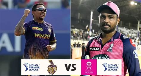 Kkr Vs Rr Kolkata Knight Riders Vs Rajasthan Royals Dream