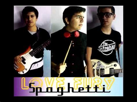 Love Fury Spaghetti En Septiembre Tu Fuiste Mia Youtube