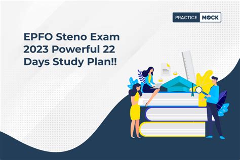 EPFO Steno Exam 2023 Powerful 22 Days Study Plan