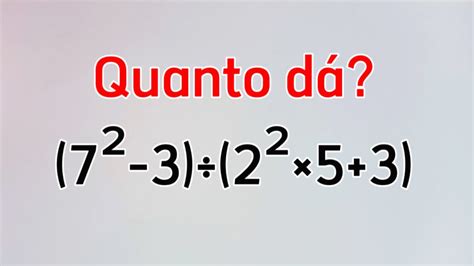 Bem FÁcil De Fazer VocÊ Consegue Questão De Matemática Expressão Numérica Com Potência E