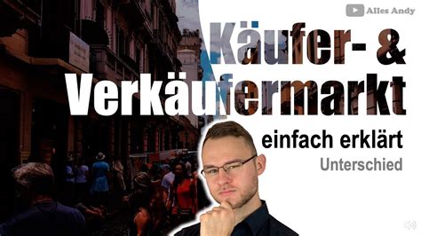 K Ufer Und Verk Ufermarkt Einfach Erkl Rt Mit Beispiele Youtube