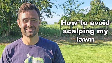 How To Avoid Scalping My Lawn YouTube