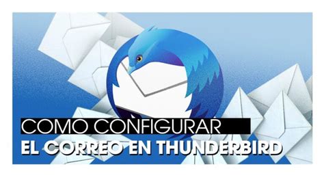 C Mo Configurar Cuenta De Correo Thunderbird Mundowin