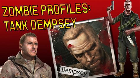 Zombie Character Profiles Tank Dempsey Call Of Duty Zombies Youtube