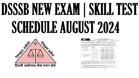 Dsssb New Exam Skill Test Schedule August Dsssb Latest Update