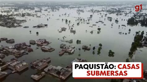 V Deo Imagens De Drone Mostram Enchente No Paquist O Mundo G