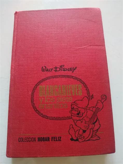 Blancanieves Y Los Siete Enanitos Walt Disney Hogar Feliz Libro