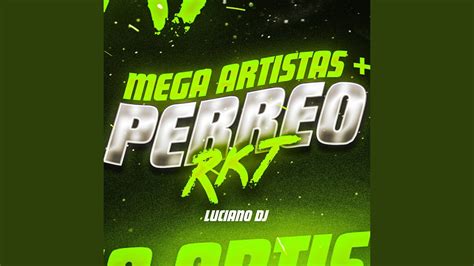 Mega Artistas Perreo Rkt Youtube