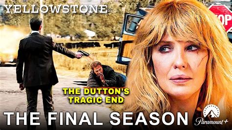 Official Yellowstone Final Season Is Here New Details Youtube