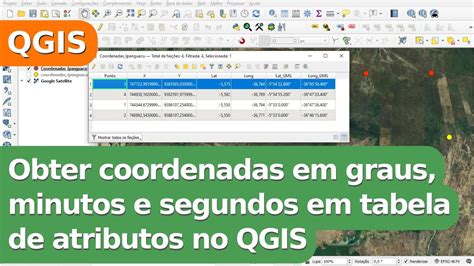 Obter Coordenadas Em Graus Minutos E Segundos Em Tabela De Atributos