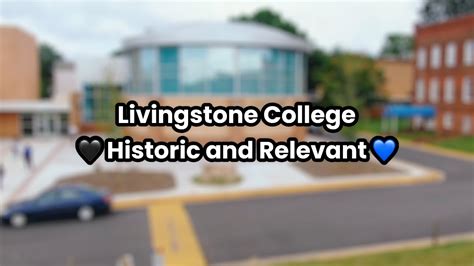 Livingstone College Historic And Relevant YouTube