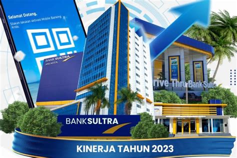 Bank Sultra Catat Laba Bersih Tahun 2023 Mencapai Rp406 Miliar Antara