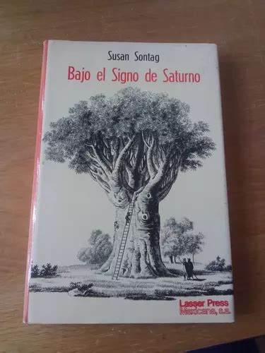 Bajo El Signo De Saturno Susan Sontag Meses Sin Interés