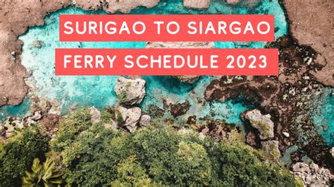 Surigao To Siargao Ferry Schedules And Rates