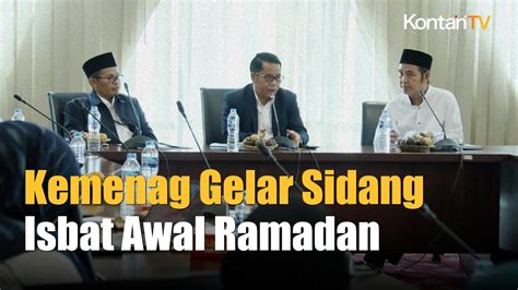 Sidang Isbat Awal Ramadan Digelar Maret Kontan News