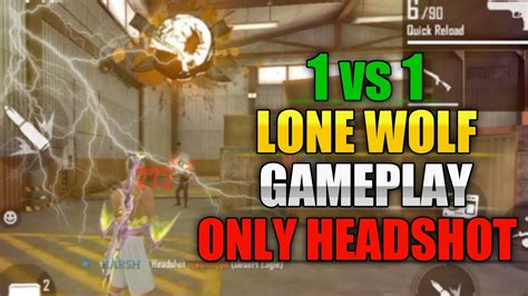 Lone Wolf Headshot Gameplay Only Headshot Lone Wolf Confidence Vk