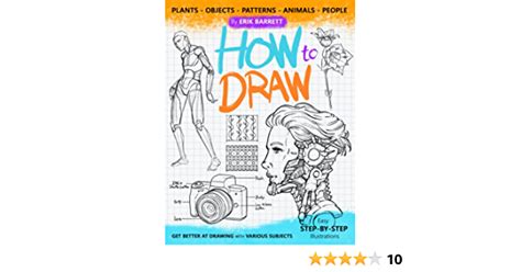 How To Draw Better Every Day Step By Step Instructions On Drawing And