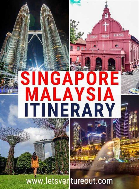 Singapore Malaysia Itinerary Days Guide Let S Venture Out