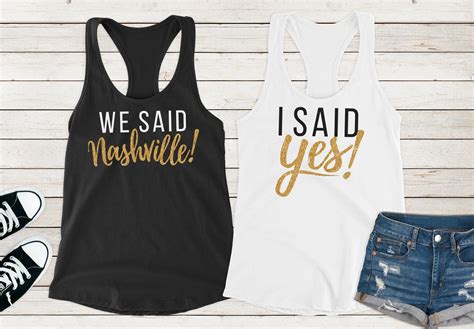 I Said Yes We Said Nashville Nashelorette Nashville Etsy