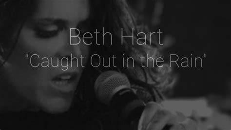 Beth Hart Caught Out In The Rain E Leituras E Releituras