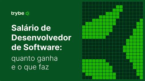 Salário de Desenvolvedor de Software quanto ganha e o que faz