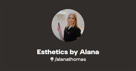 Esthetics By Alana Twitter Instagram Facebook Tiktok Linktree