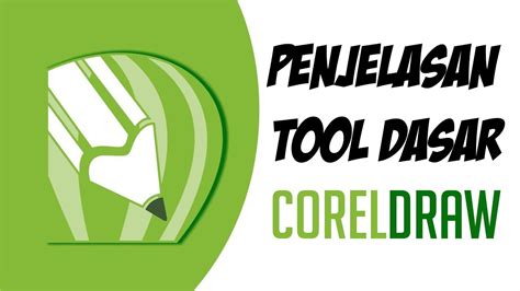 Tutorial Dasar Coreldraw Penjelasan Tools Youtube