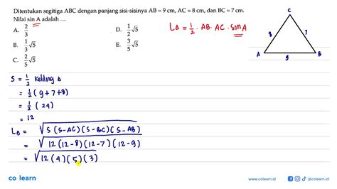 Ditentukan Segitiga Abc Dengan Panjang Sisi Sisinya Ab Cm Ac