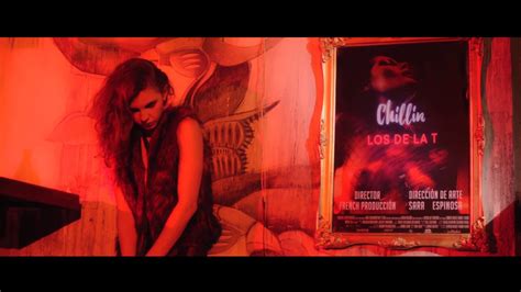 Los De La T Chillin Chillax Feat Jpm Soy Official Video YouTube